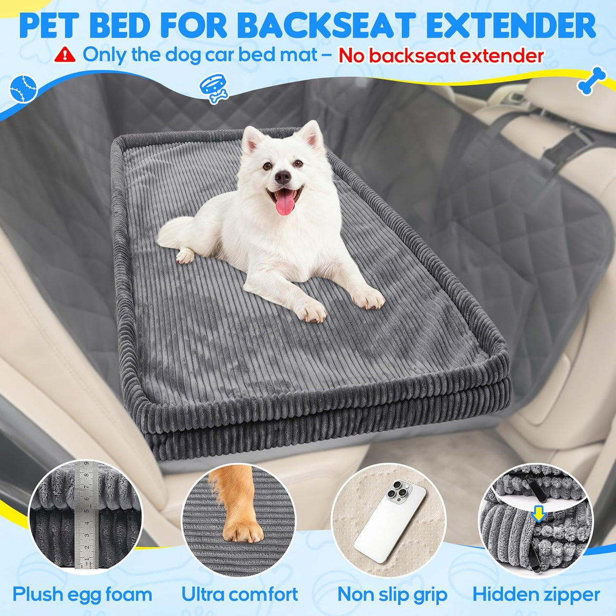 Dog Car Bed, Non-Slip Backseat Extender Pet Mat, Removable